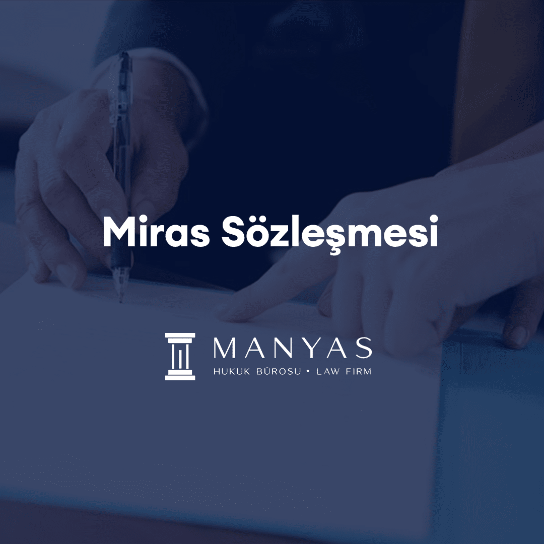 miras sözleşmesi